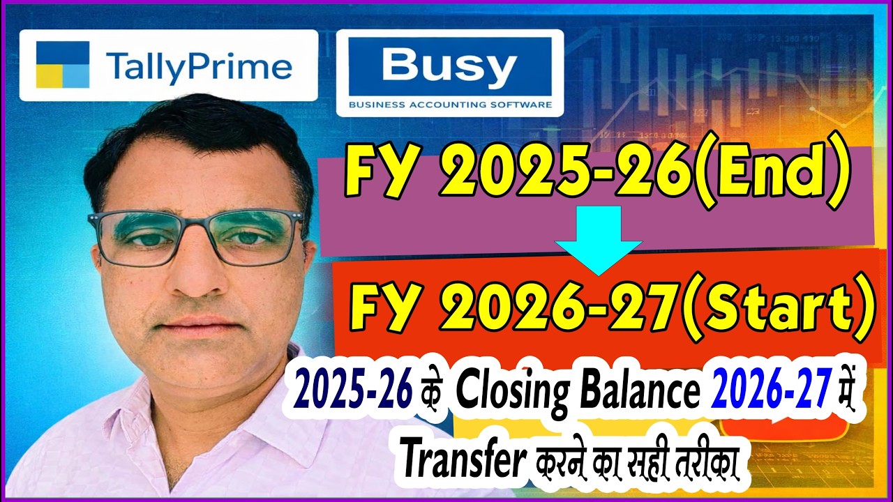 Financial Year Change 2026-27 in Tally Prime & Busy|How to Transfer Data from FY 2025-26 to 2026-27