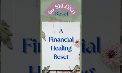 60 Second Reset 8: A Financial Healing Reset #shorts