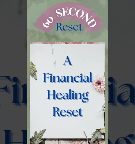 60 Second Reset 8: A Financial Healing Reset #shorts