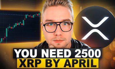 YOU NEED 2500 XRP BY APRIL!?! (You Have 5 Days)