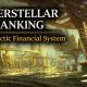 Interstellar Banking - The Galactic Financial System