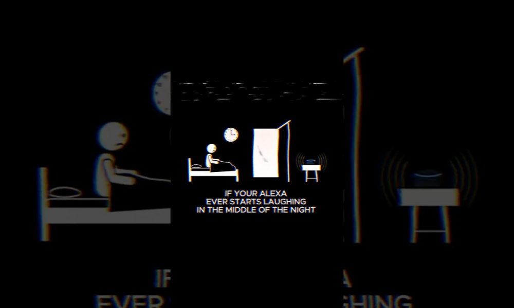If your Alexa ever starts laughing in the middle of the night...