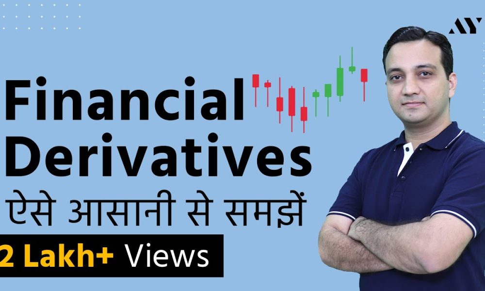 Financial Derivatives - An Introduction