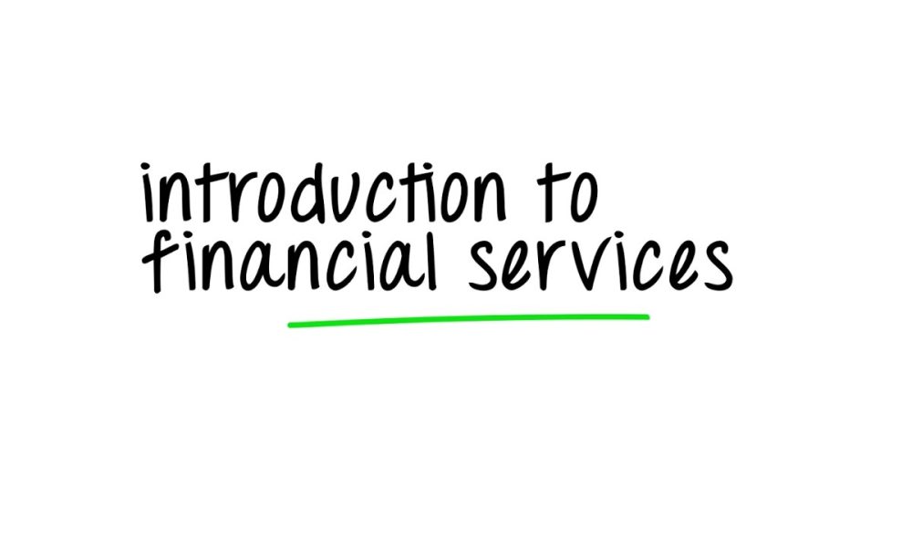 Introduction to Financial Services