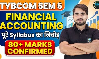 TYBCOM Sem 6 | Financial Accounting | Full Syllabus Revision | 80+ Marks Guaranteed | By Shubham sir