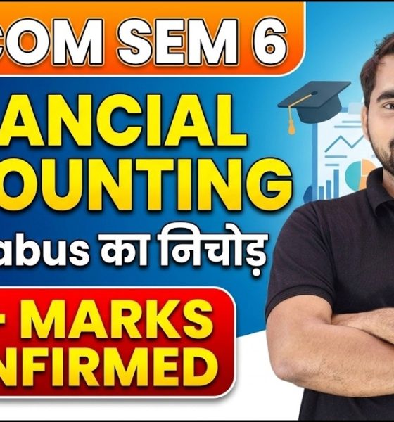 TYBCOM Sem 6 | Financial Accounting | Full Syllabus Revision | 80+ Marks Guaranteed | By Shubham sir