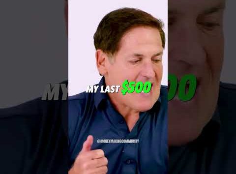 Phone + $500 = Make as Money as you want - Mark Cuban #markcuban