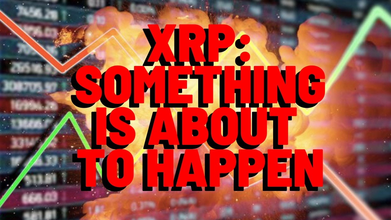 XRP: Something Is About To Happen...