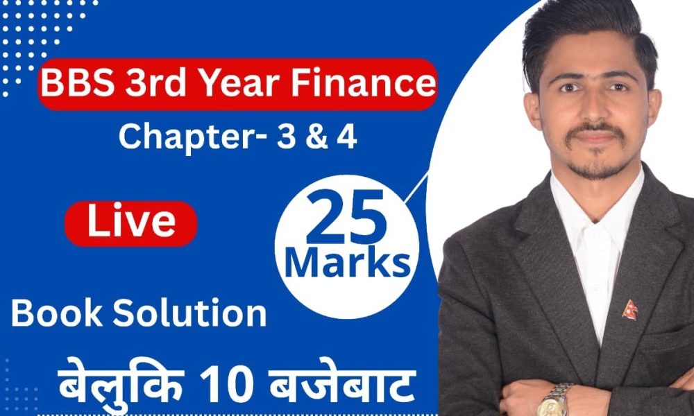 BBS 3rd Year Finance Live Class