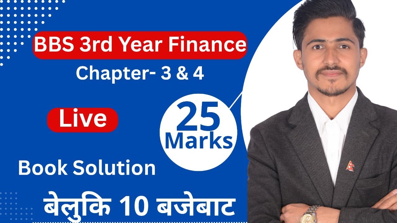 BBS 3rd Year Finance Live Class