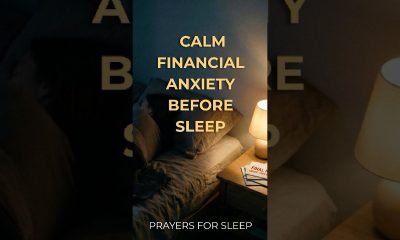 Prayers To Calm Financial Anxiety Before Sleep