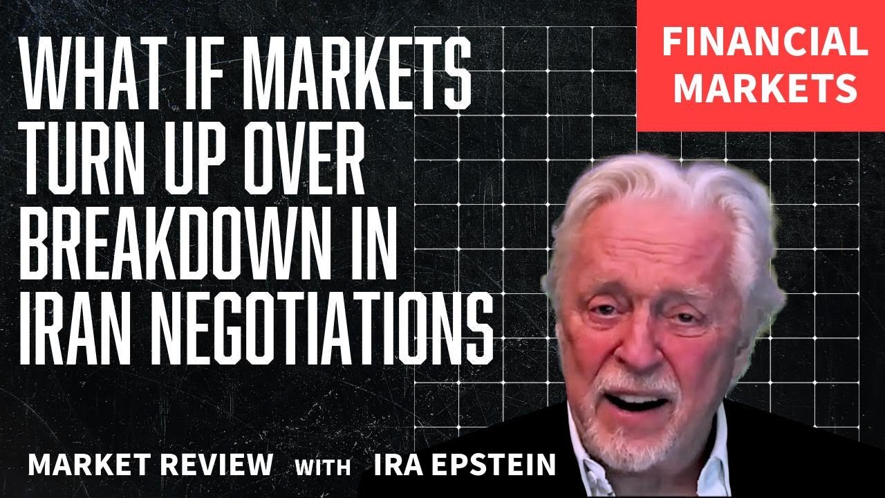 Financial Markets: Markets Rise on Iran Negotiation Breakdown; Ira Epstein's Video for 4-12-2026