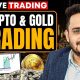 Live Crypto & Gold Analysis and trading || #btc #crypto #gold #forex