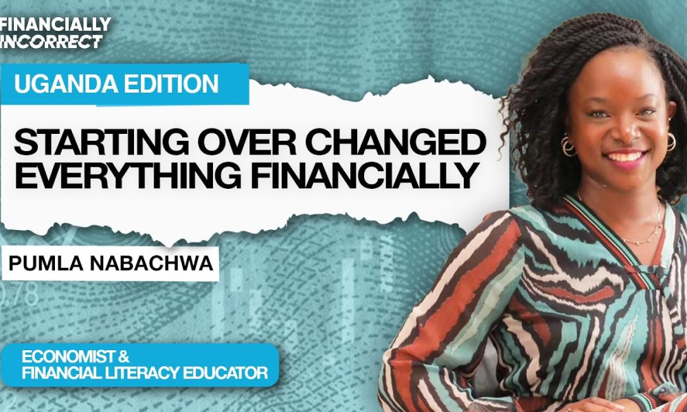 Lifestyle Inflation, Divorce & Building Wealth Again | Pumla Nabachwa| Uganda Edition