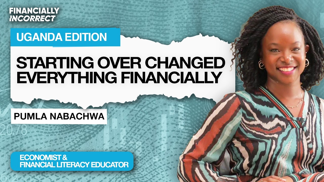 Lifestyle Inflation, Divorce & Building Wealth Again | Pumla Nabachwa| Uganda Edition