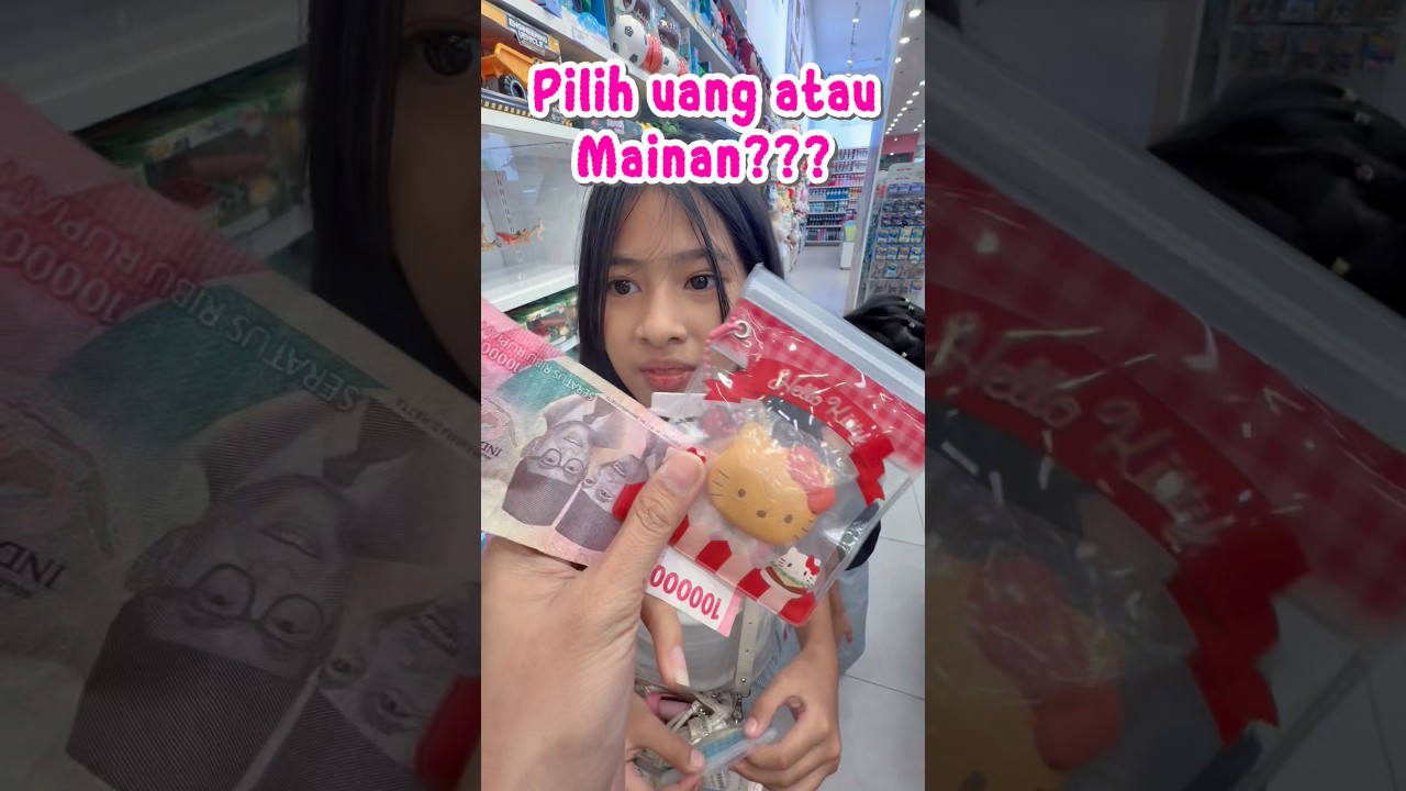 PILIH UANG ATAU MAINAN?? #viralvideo
