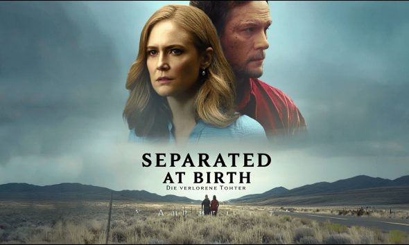 Ein unglaublich packender Thriller: Separated At Birth - Die verlorene Tochter (2018) (HD)