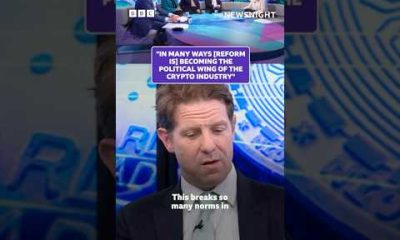 "In many ways [Reform is] becoming the political wing of the crypto industry"