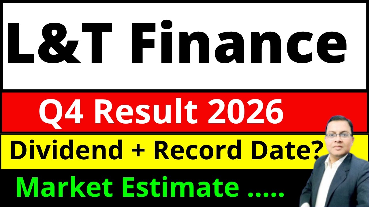 L&T Finance Share q4 result 2026 i L&T Finance share dividend I L&T Finance SHARE LATEST NEWS I LTF
