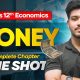 Money - Complete Chapter One Shot | Class 12 Economics | CBSE 2025-26