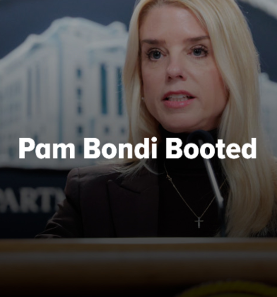 Pam Bondi Booted