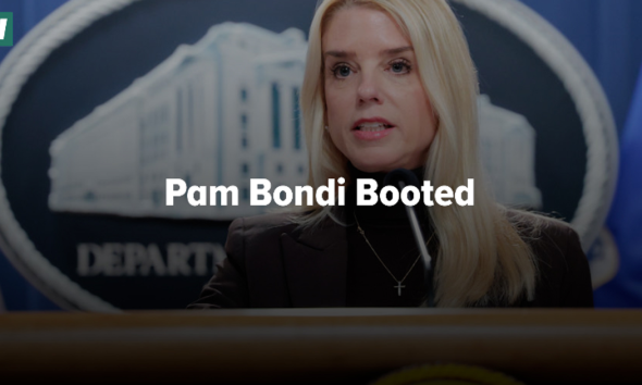 Pam Bondi Booted