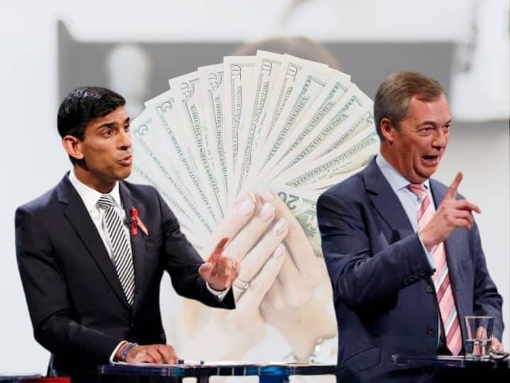 Rishi Sunak, Nigel Farage, and a handful of cash