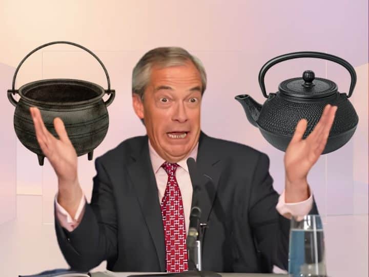 Nigel Farage in front of a black pot and a black kettle