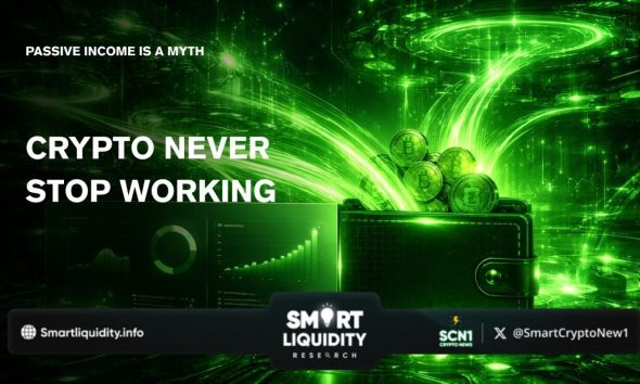 The Myth of “Passive Income” in Crypto: You’re Always Doing Something