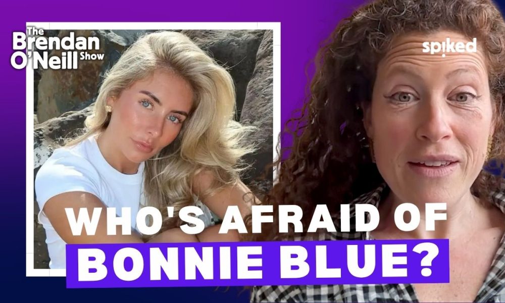 Why Bonnie Blue is good for feminism, with Zoe Strimpel