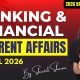Banking & Financial Current Affairs APRIL 2026 | Monthly Current Affairs Series By Sheetal Mam