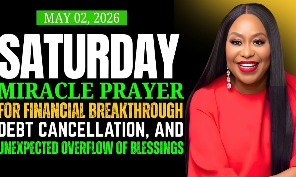 SATURDAY, 02 May | Miracle Prayer for Financial Breakthrough, Debt Cancellation | Dr. Cindy Trimm