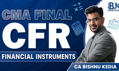 CMA Final CFR | Financial Instruments | Concepts + Questions | Complete Coverage