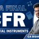CMA Final CFR | Financial Instruments | Concepts + Questions | Complete Coverage