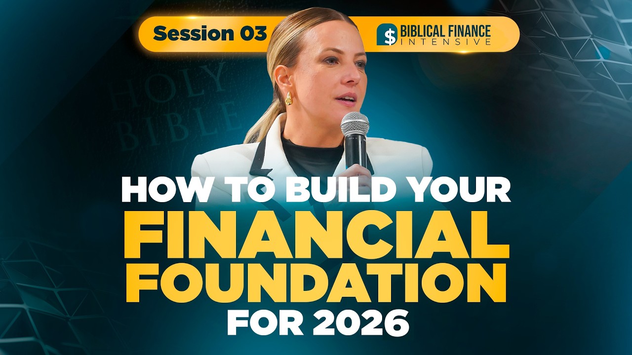 How to build your financial foundation for 2026 | Session 3