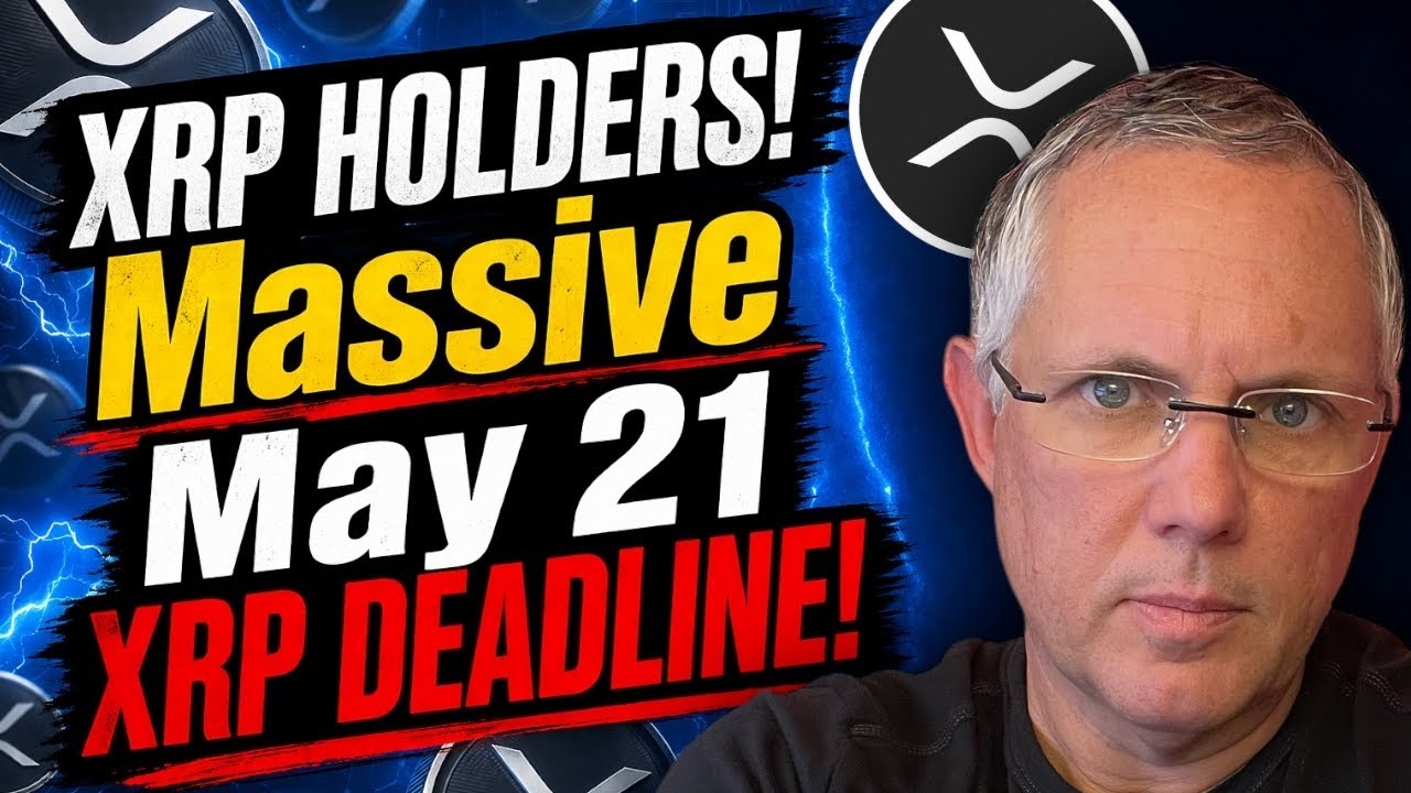 XRP HOLDERS! May 21 Could CHANGE EVERYTHING For XRP (And, All Of Crypto!)!