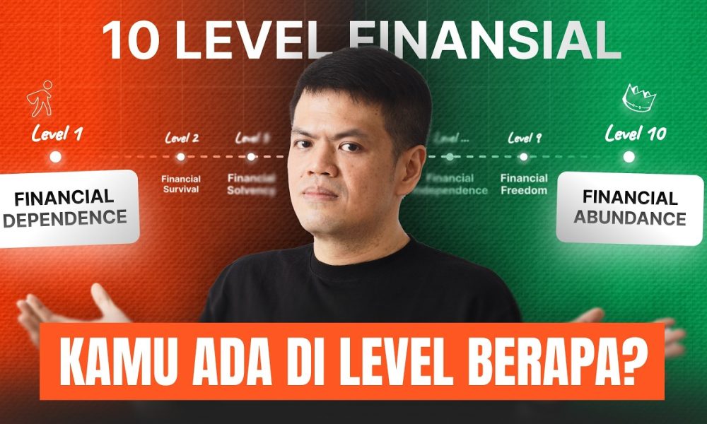 Rahasia Naik 10 Tangga Ke FINANCIAL FREEDOM (Step by Step)