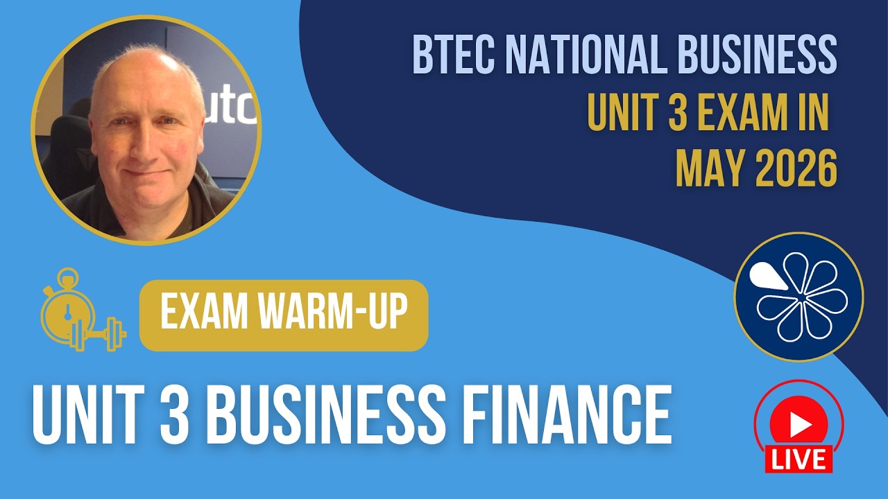 Unit 3 Exam Warmup for Business Finance | BTEC National Business May 2026