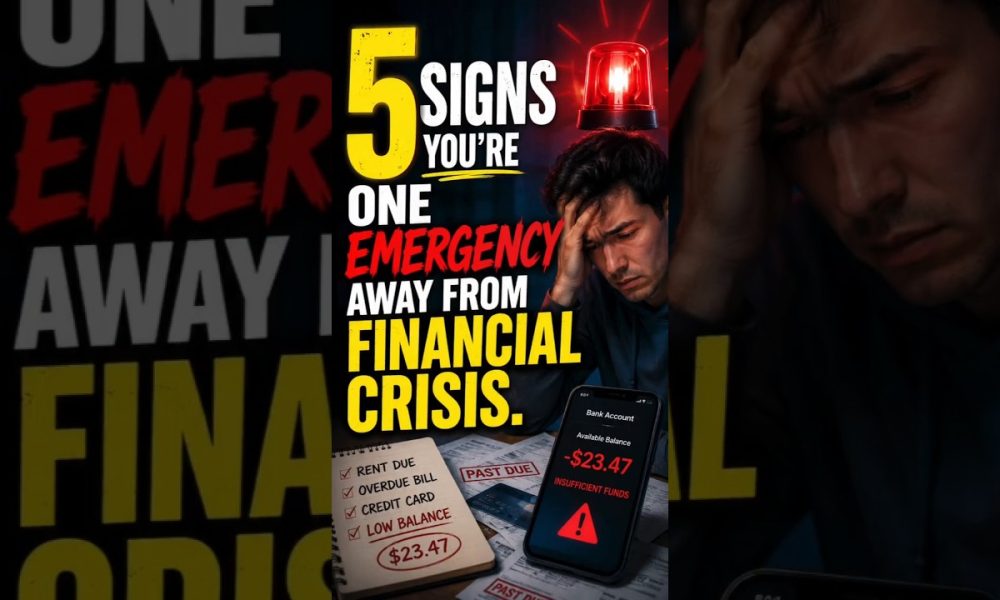 5 Signs You’re One Emergency Away From Financial Crisis