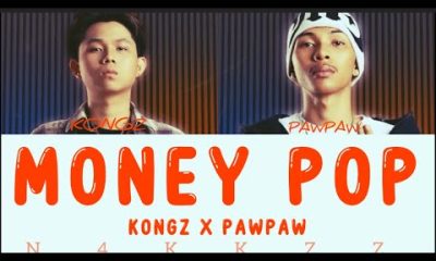 MONEY POP KONGZ X PAWPAW (LYRIC)THE NEXT LEVEL RAPSTAR