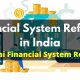 Financial System Reforms in India  | Reforms in Indian Financial System  | Kya hai ye 1991 Reforms