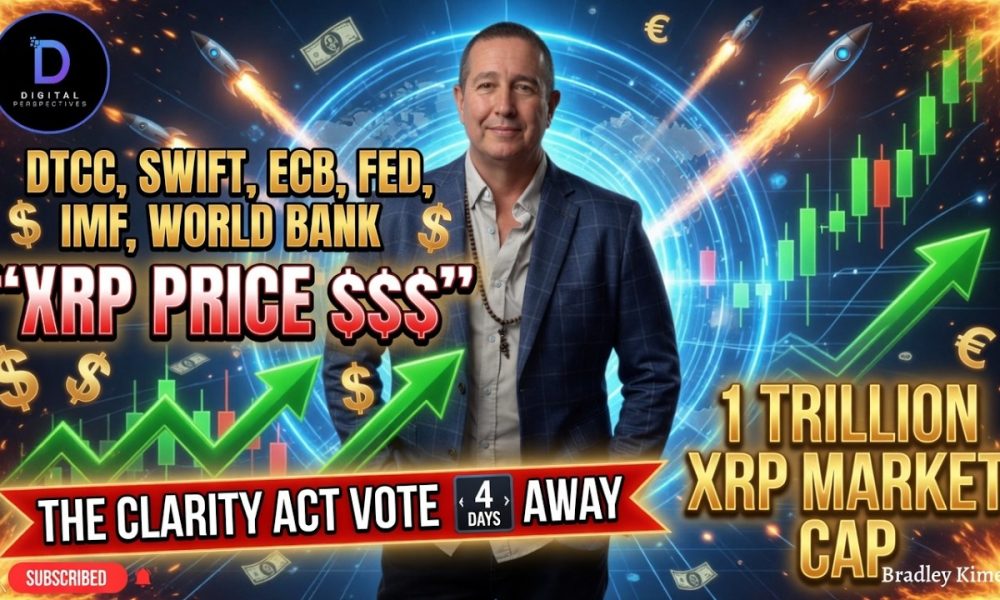 "XRP GOING NUTS!  Clarity Act Vote in 4 DAYS = $1 TRILLION Market Cap Incoming? (DTCC & More)"