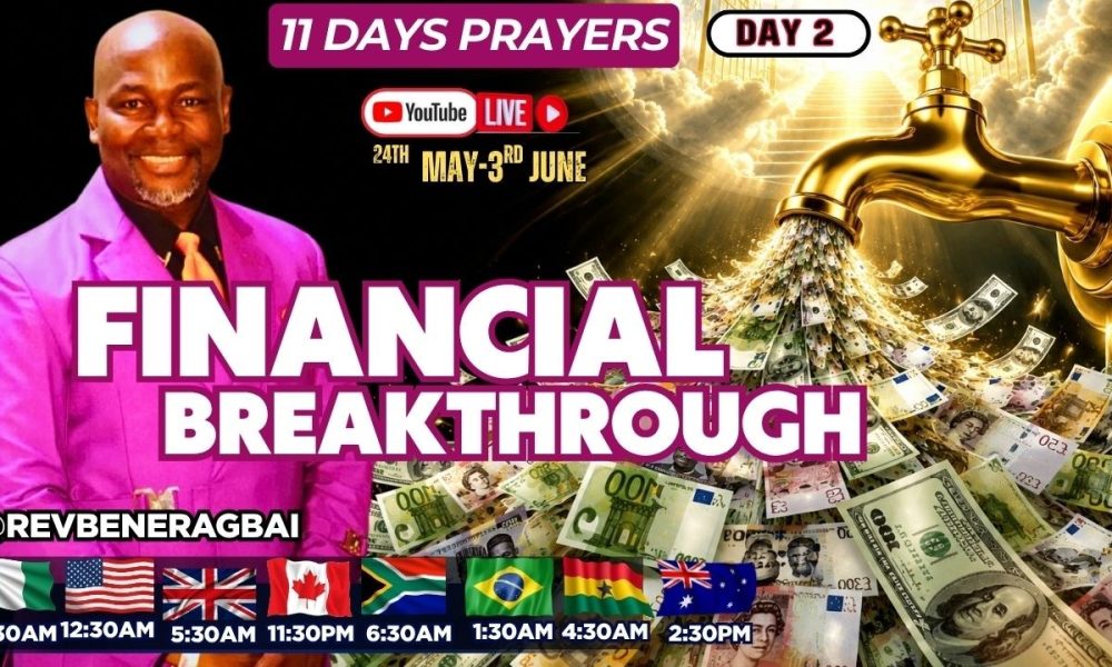 11 DAYS PRAYERS | FINANCIAL BREAKTHROUGH DAY 2 #jesus #foryou #prayer  #revbeneragbai #gospel