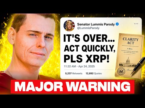 XRP CLARITY ACT WARNING FROM LUMMIS!!!! IS IT OVER?....