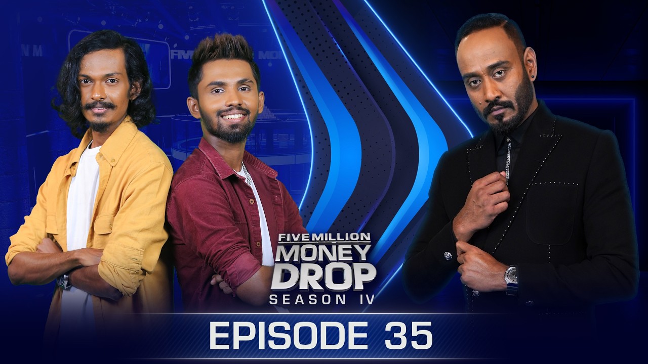 Dinuka & Thenal | Five Million Money Drop S4 | Episode 35 | Sirasa TV