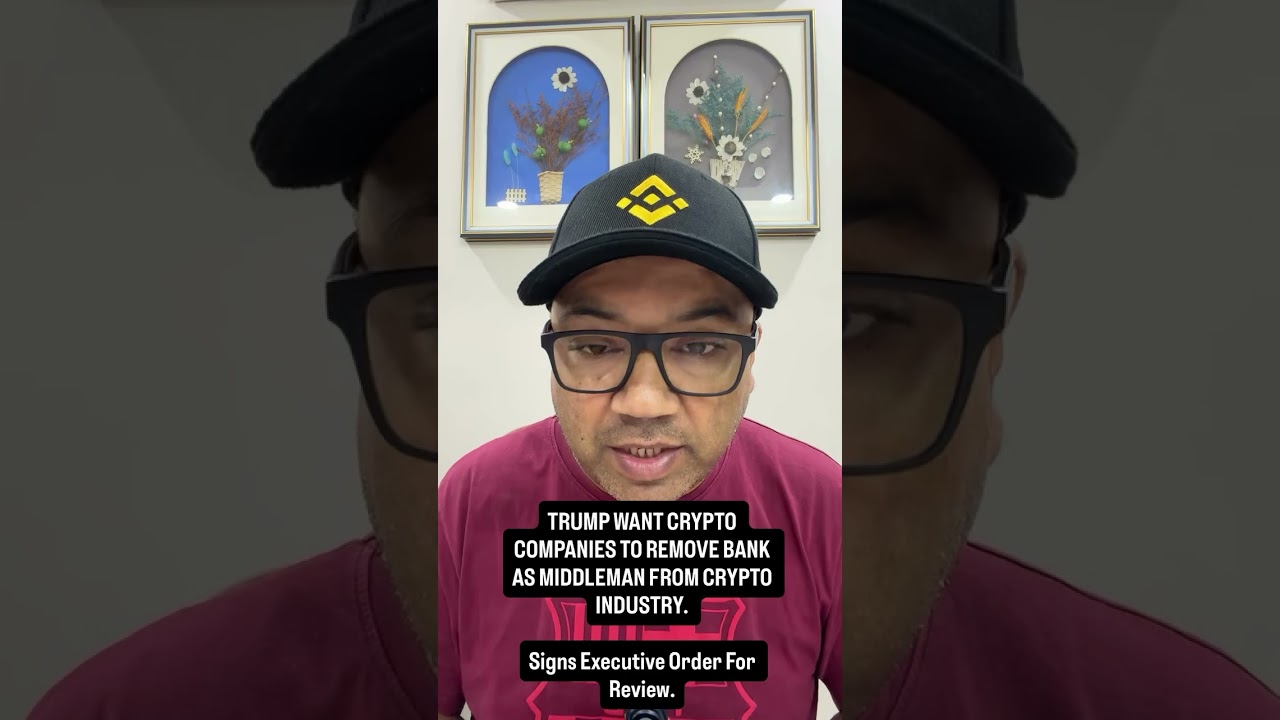 Trump Want Crypto Companies To Remove Bank As Middleman From Crypto Industry.