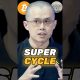 Binance Founder: "Bitcoin Will Enter A Supercycle This Year."