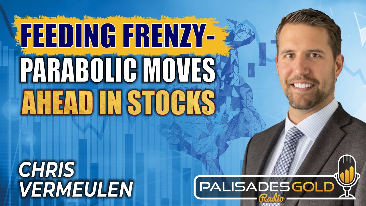 Chris Vermeulen: 'Parabolic' Bubble, Big Pullback for Gold & The Financial Reset