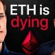 Ethereum is Dying.