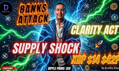 Banks Attack Clarity Act Ripple Prime:CEO Supply Shock XRP $14 $42?